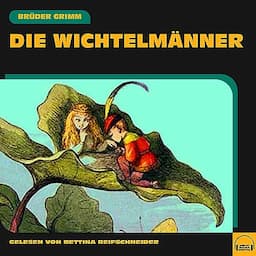 Die Wichtelm&auml;nner