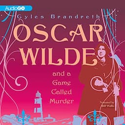 Oscar Wilde and a Game Called Murder