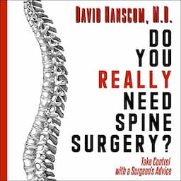 Do You Really Need Spine Surgery?