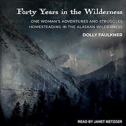 Forty Years in the Wilderness