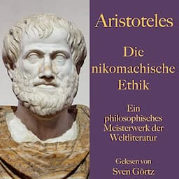 Die nikomachische Ethik