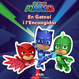 PJ Masks - En Gatnoi i l&rsquo;Encongidor