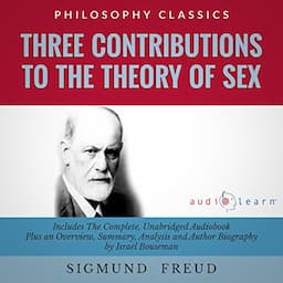 Summary: Three Contributions to the Theory of Sex by Sigmund Freud