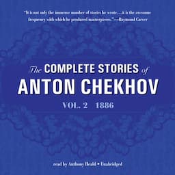 The Complete Stories of Anton Chekhov, Vol. 2