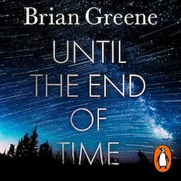 Until the End of Time