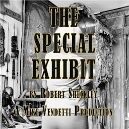 The Special Exhibit