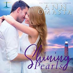 Shining Pearls (An Addictive Small-Town Romance Series)