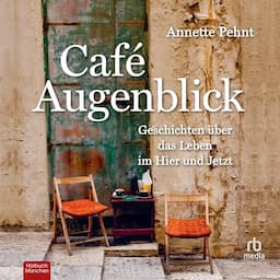 Caf&eacute; Augenblick [Caf&eacute; Moment]