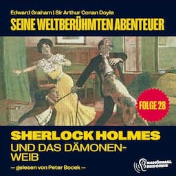 Sherlock Holmes und das D&auml;monenweib