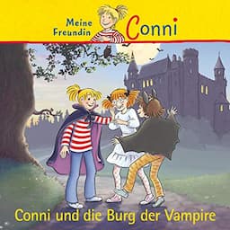 Conni und die Burg der Vampire