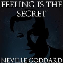 Feeling Is the Secret