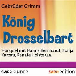 K&ouml;nig Drosselbart