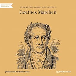 Goethes M&auml;rchen