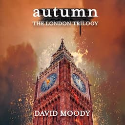 Autumn: The London Trilogy