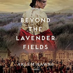 Beyond the Lavender Fields