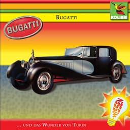 Bugatti und das Wunder von Turin