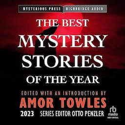 The Mysterious Bookshop Presents the Best Mystery Stories of the Year 2023