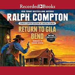 Ralph Compton Return to Gila Bend