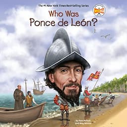 Who Was Ponce de Le&oacute;n?