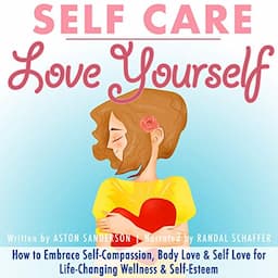 Self Care: Love Yourself