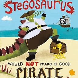 Stegosaurus Would Not Make a Good Pirate