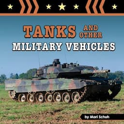 Tanks and Other Military Vehicles