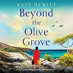 Beyond the Olive Grove