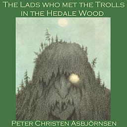 The Lads Who Met the Trolls in the Hedale Wood