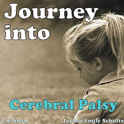 Journey into Cerebral Palsy