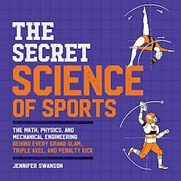 The Secret Science of Sports