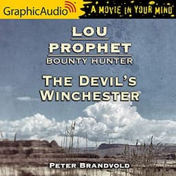 The Devil&rsquo;s Winchester [Dramatized Adaptation]