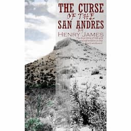 The Curse of the San Andres