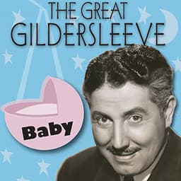 The Great Gildersleeve: Baby