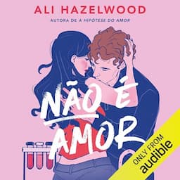 N&atilde;o &eacute; amor [Not in Love]