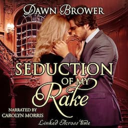 Seduction of My Rake