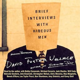 Brief Interviews with Hideous Men