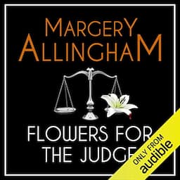 Flowers for the Judge