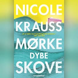 M&oslash;rke, dybe skove