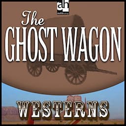 The Ghost Wagon