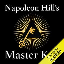 Napoleon Hill's Master Key