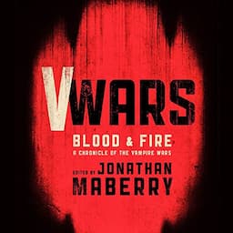 V Wars: Blood and Fire