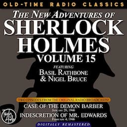 The New Adventures of Sherlock Holmes, Volume 15