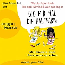 &quot;Gib mir mal die Hautfarbe&quot;