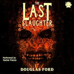 The Last Slaughter