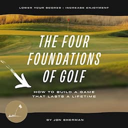 The Four Foundations of Golf