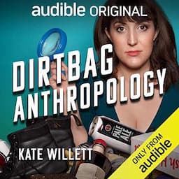 Dirtbag Anthropology