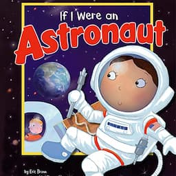 If I Were an Astronaut