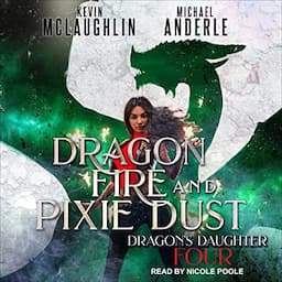 Dragon Fire and Pixie Dust