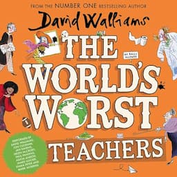 The World's Worst Teachers