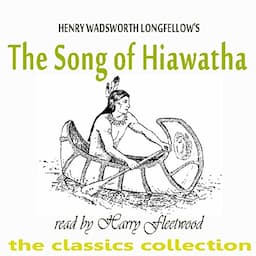 The Song Of Hiawatha